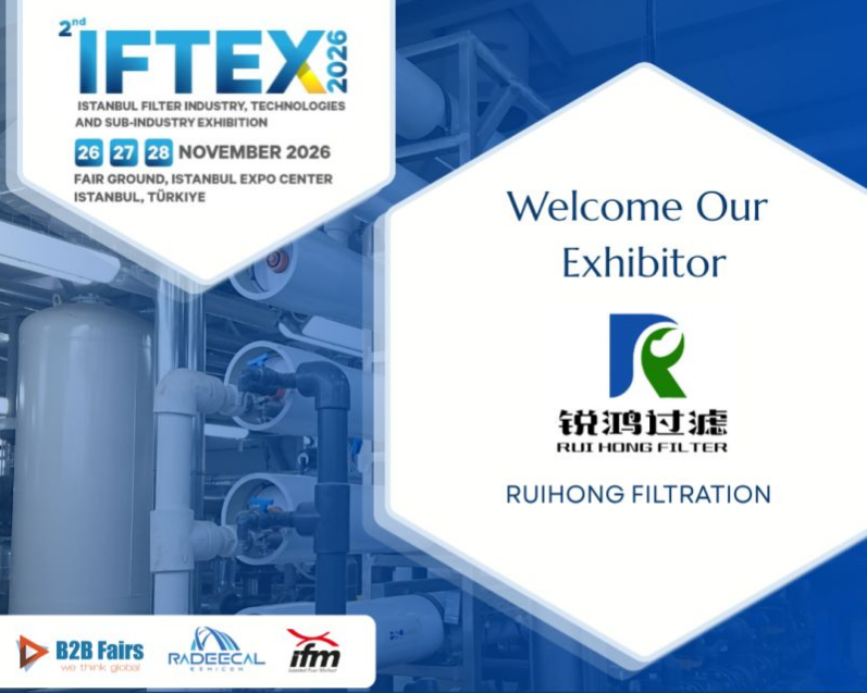 Ruihong Filtration ستعرض في IFTEX 2026 في إسطنبول، تركيا